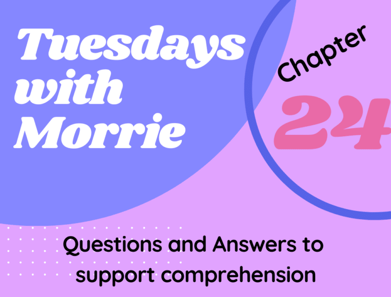 Tuesdays with Morrie By Mitch Albom Chapter 24