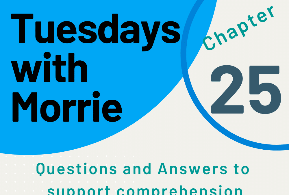 Tuesdays with Morrie Chapter 25