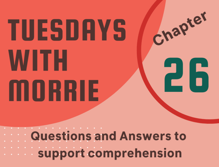 Tuesdays with Morrie By Mitch Albom Chapter 26