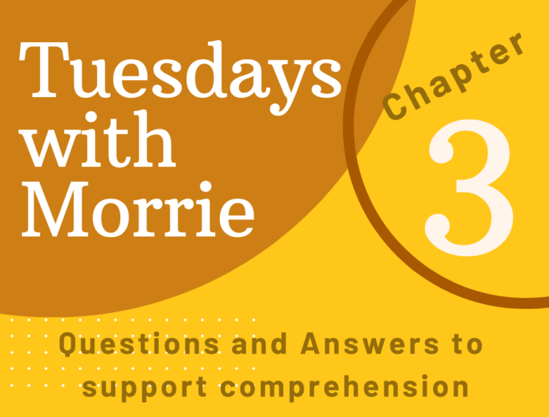 Tuesdays with Morrie By Mitch Albom Chapter 03