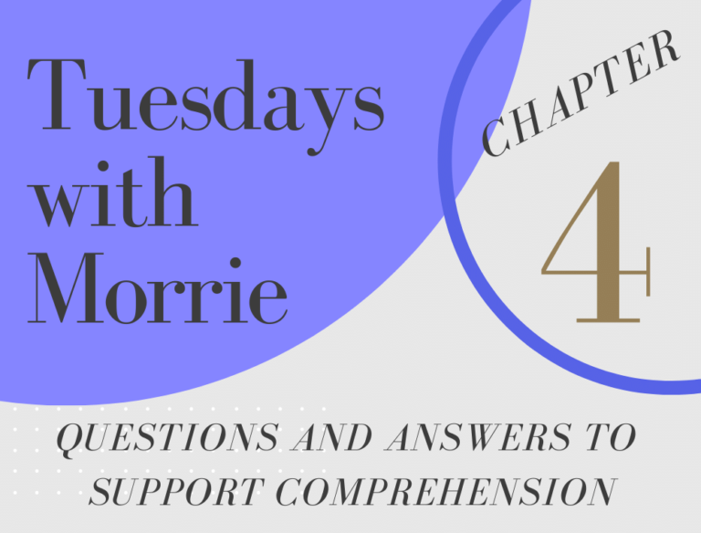 Tuesdays with Morrie By Mitch Albom Chapter 04