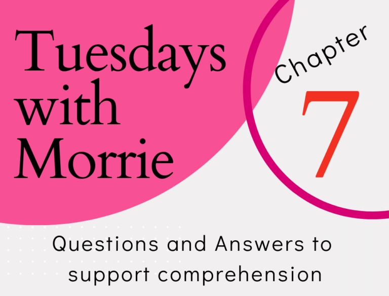 Tuesdays with Morrie By Mitch Albom Chapter 07