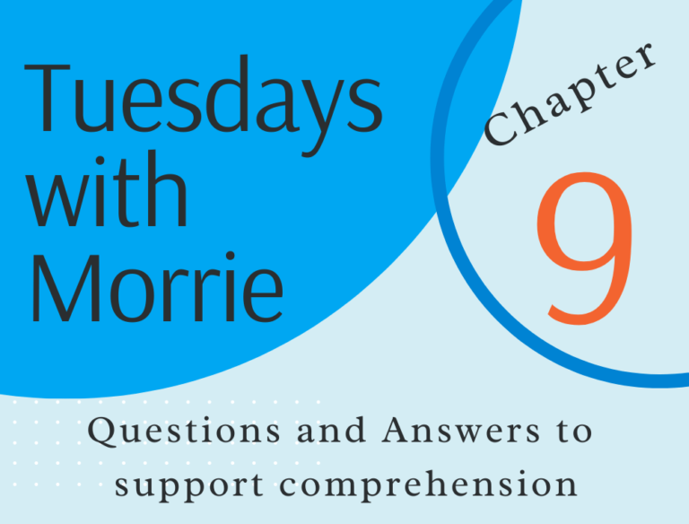 Tuesdays with Morrie By Mitch Albom Chapter 09