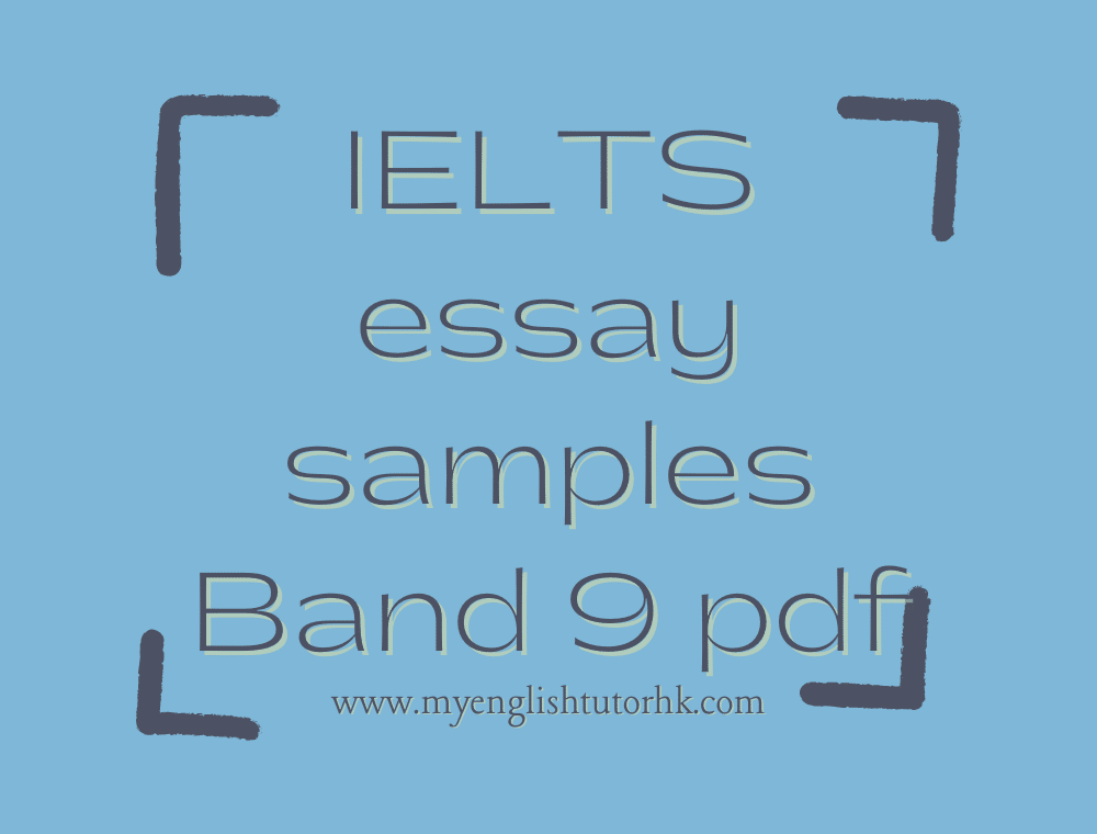 ielts essay band 9 pdf